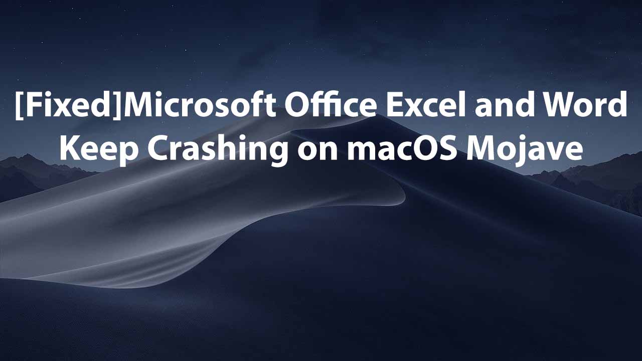 Mac Os Mojave Microsoft Word Not Working